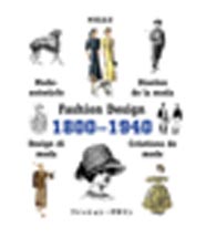 Fashion Design 1800 - 1940