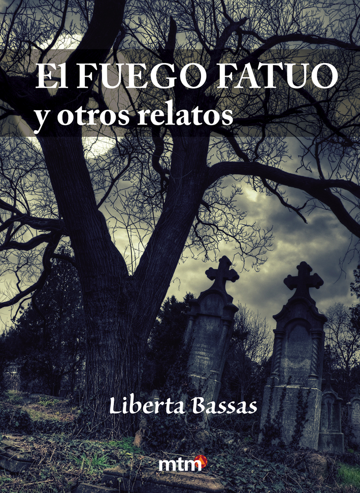 El fuego fatuo y otros relatos