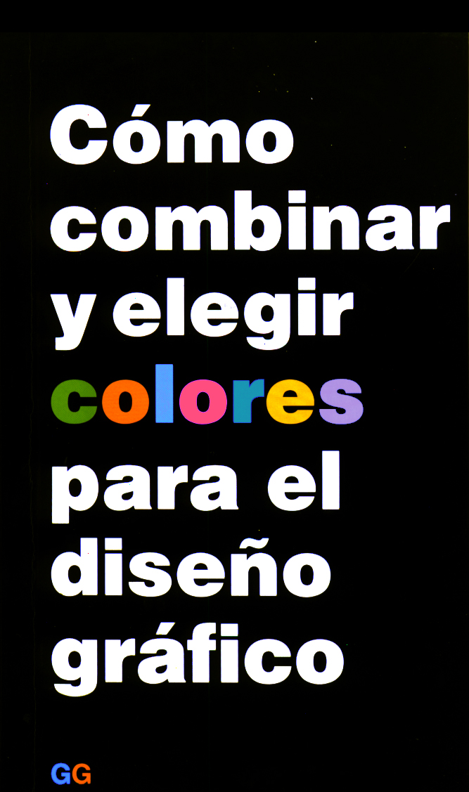 Cómo combinar y elegir colores para el diseño gráfico