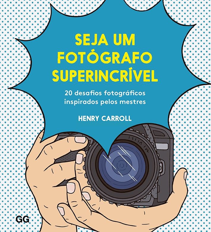 Seja um fotógrafo superincrível