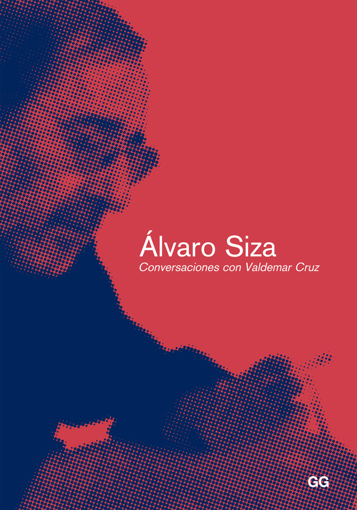 Álvaro Siza. Conversaciones con Valdemar Cruz