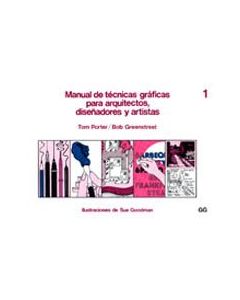 Manual de técnicas gráficas para arquitectos, diseñadores y artistas