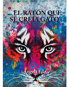 El ratón que se creía gato