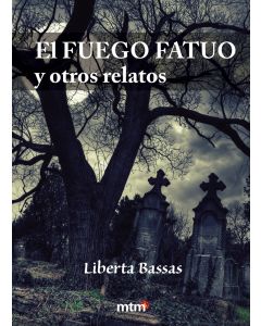 El fuego fatuo y otros relatos