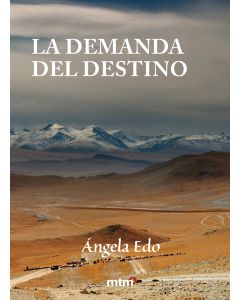 La demanda del destino
