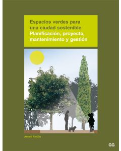 Espacios verdes para una ciudad sostenible