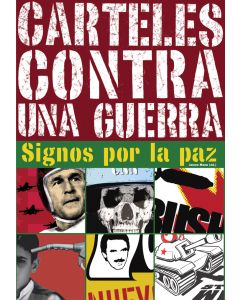 Carteles contra una guerra