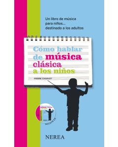 Cómo hablar de música clásica a los niños