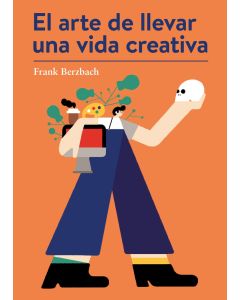 El arte de llevar una vida creativa
