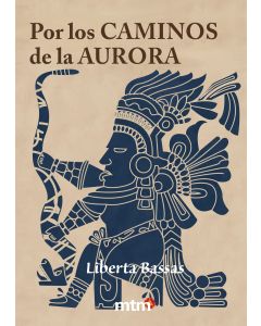 Por los caminos de la aurora