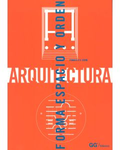 Arquitectura: forma, espacio y orden