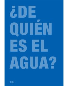 ¿De quién es el agua?