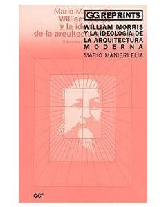 William Morris y la ideología de la arquitectura moderna