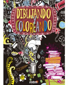 Dibujando y coloreando