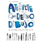 Atrévete con el cuaderno de dibujo