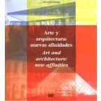 Arte y arquitectura: nuevas afinidades