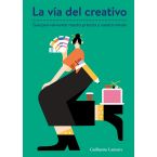 La vía del creativo