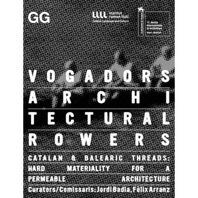 Vogadors. Architectural Rowers