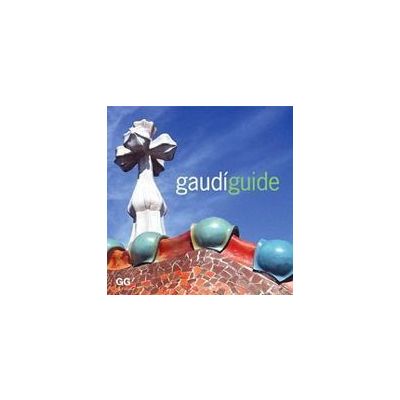 Gaudi Guide