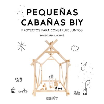 Pequeñas cabañas BIY