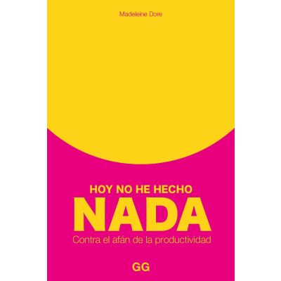 Hoy no he hecho nada