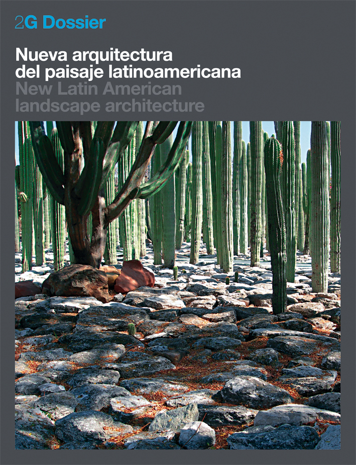2G Dossier. Nueva arquitectura del paisaje latinoamericana