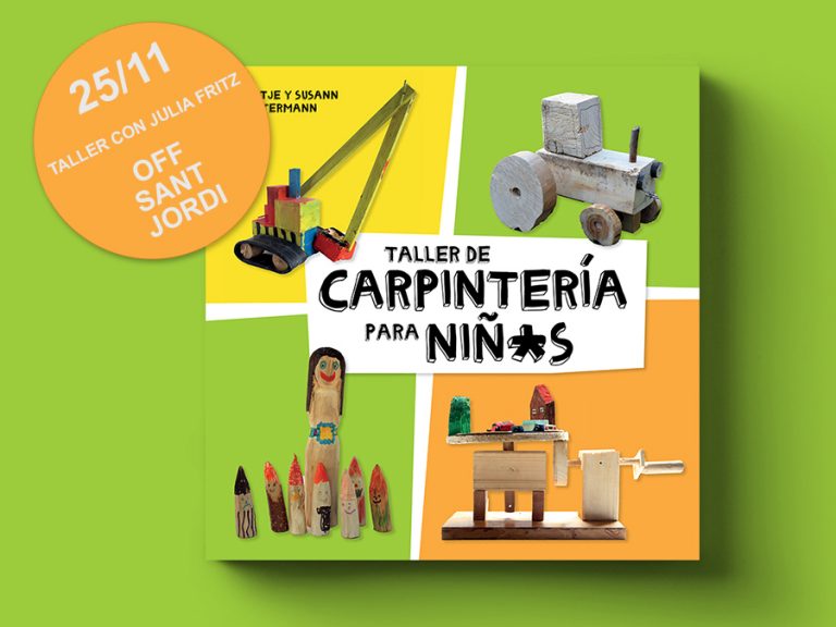 25/11 Taller de carpintería en el Off Sant Jordi