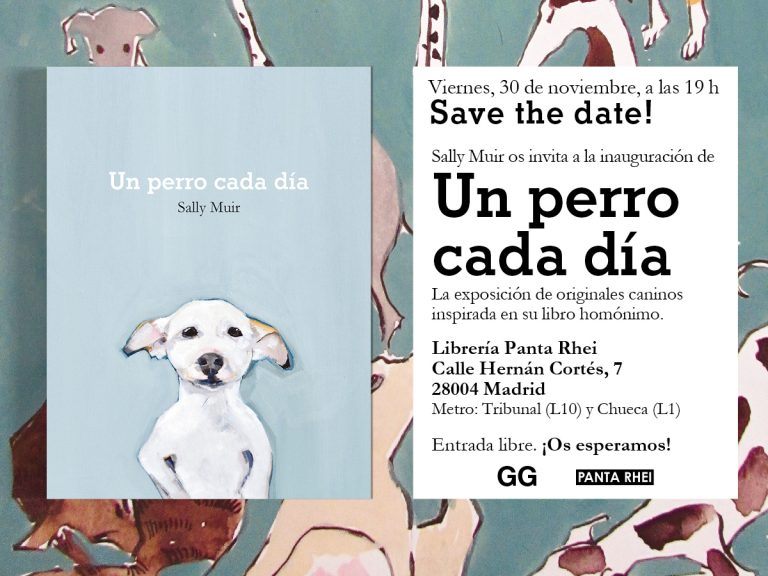 30/11 > Sally Muir inaugura la exposición 'Un perro cada día'