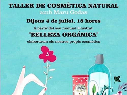 04/07 Taller de cosmética natural con Maru Godas y L'Aranya de Cerdanyola